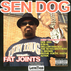 Sen Dog Presents Fat Joints - Volume 1 cover
