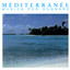 Mediterranee - Musica Per Sognare Albumcover