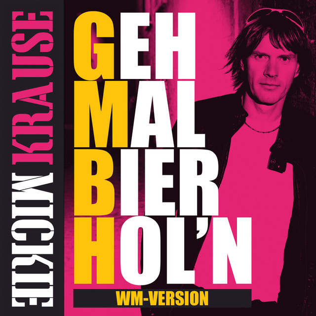 Mickie Krause Geh Mal Bier Hol N Gmbh