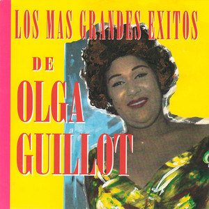 Los más grandes éxitos de Olga Guillot album