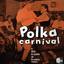 Polka Carnival (Digitally Remastered) Albumcover
