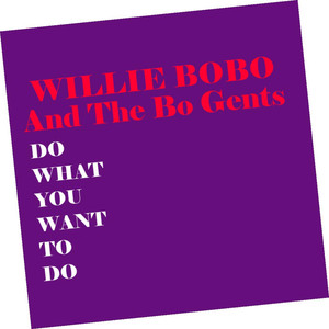 Do What You Want To Do album