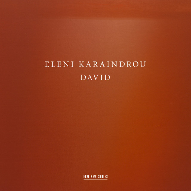 Eleni Karaindrou: David (Live)
