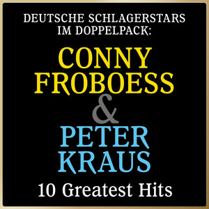 Deutsche schlagerstars im doppelpack: conny froboess & peter kraus (10 greatest hits) album