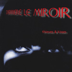Thieves & Kisses Albumcover