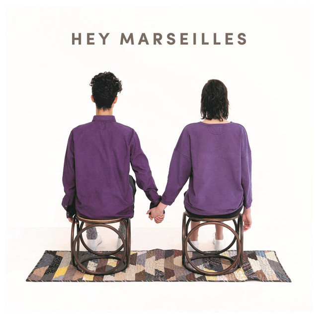 Musik Album 'Hey Marseilles'