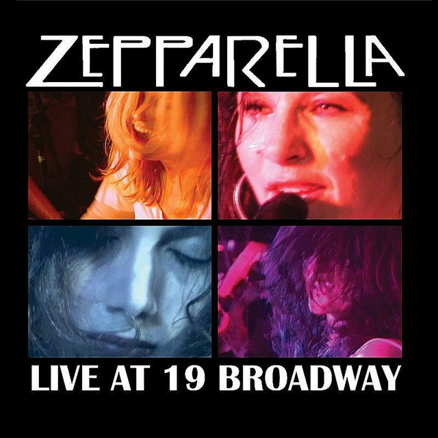 Zepparella Live At 19 Broadway cover