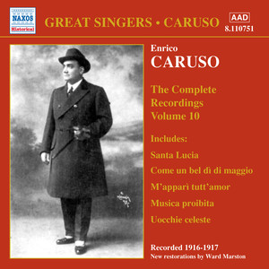 Caruso, Enrico: Complete Recordings, Vol. 10 (1916-1917) album