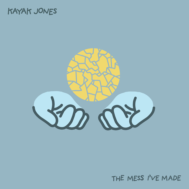 The Mess I've Made cover