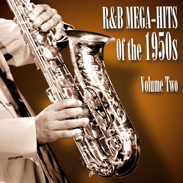 R & B Megahits Of The 1950's - Volume 2 cover