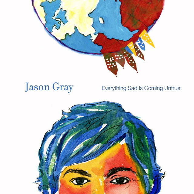Everything Sad Is Coming Untrue cover