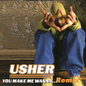 You Make Me Wanna... album