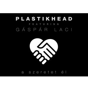 Plastikhead feat. G&aacute;sp&aacute;r Laci
