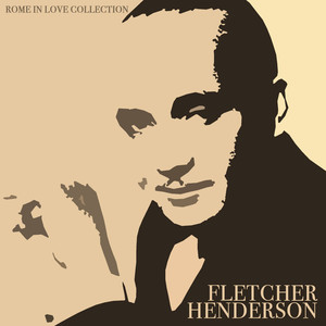 Fletcher Henderson - Rome in Love Collection album