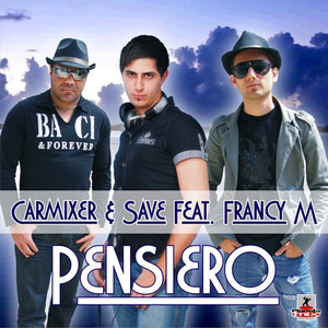 Carmixer & Save Feat Francy M