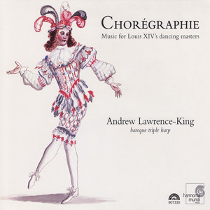 Choregraphie: Music for Louis XIV's Dancing Masters album