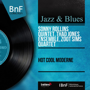 Hot Cool Moderne (Mono Version) album