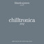 Chilltronica No. 2 - Music For The Cold & Rainy Season cover