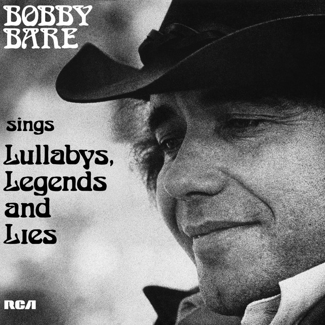 Bobby Bare Sings Lullabys, Legends And Lies (and More) cover