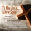 To His Glory - A New Song Albumcover