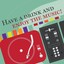 Have a Drink and Enjoy the Music! Albumcover