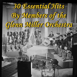 The Essential Glenn Miller Orchestra album