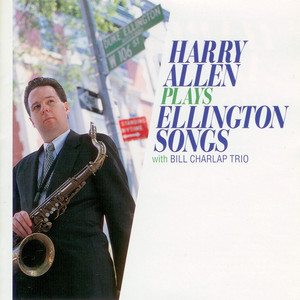 Harry Allen Plays Ellington Songs cover
