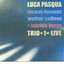 Luca Pasqua Trio 1 Live Albumcover
