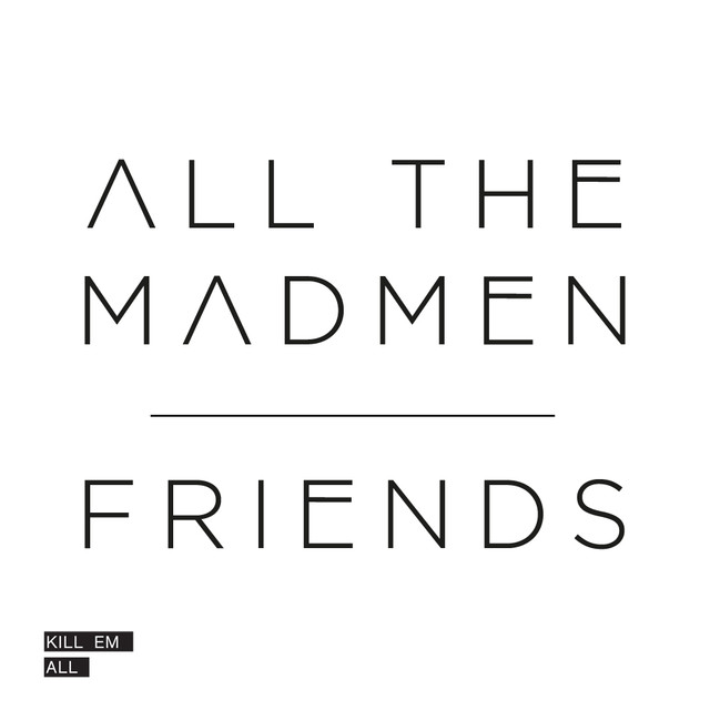 All the Madmen Photo