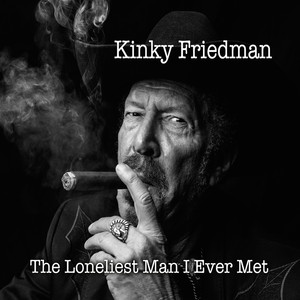 The Loneliest Man I Ever Met cover