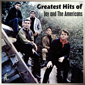 Jay & The Americans - Greatest Hits album