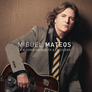 La alegría ha vuelto a la ciudad album