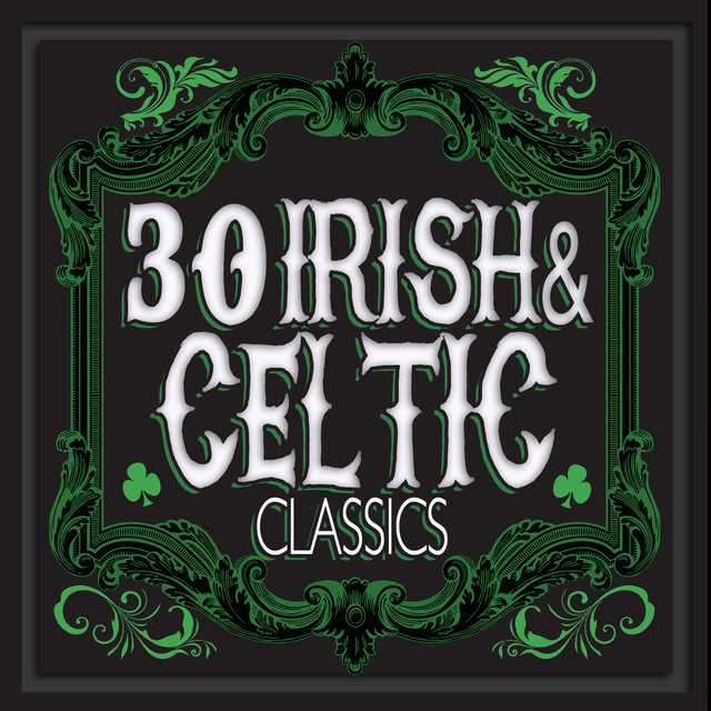 30 Irish and Celtic Classics Albumcover