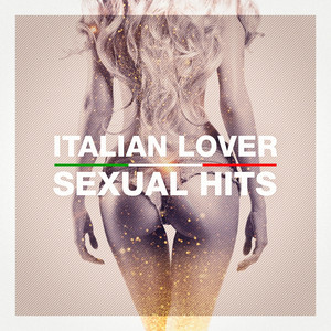 Italian Lover Sexual Hits album