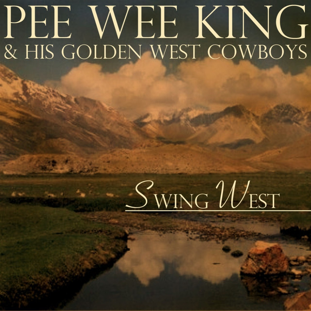 Pee Wee King & His Golden West Cowboys Photo