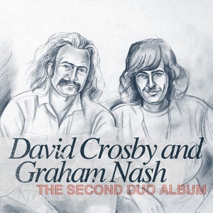 The Second Duo Album - Crosby and Nash cover