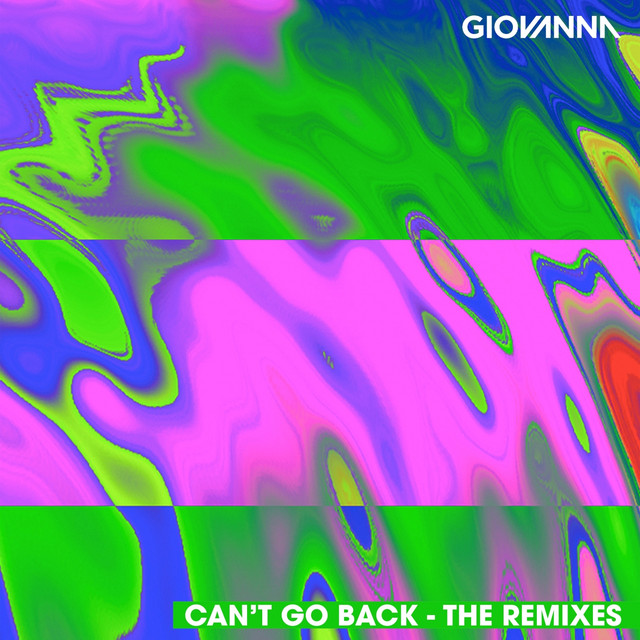 Can't Go Back (The Remixes)