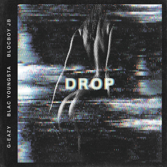 G-Eazy Drop
