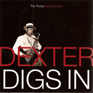 Dexter Digs In: The Young Dexter Gordon album