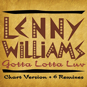 Gotta Lotta Luv album