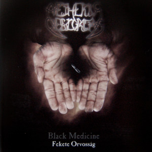 Fekete Orvossag - Black Medicine Albumcover