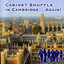 Cabinet Shuffle in Cambridge... Again! Albumcover