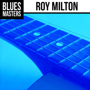 Blues Masters: Roy Milton cover