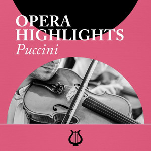 Opera Highlights Puccini album