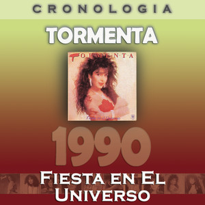Tormenta Cronología - Fiesta en el Universo (1990) Albumcover