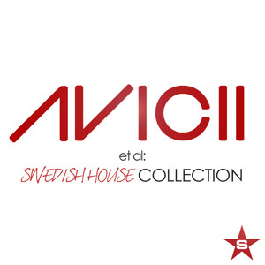 Avicii et al: Swedish House Collection - Taken from Superstar album