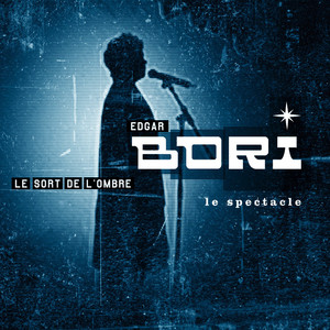 Le sort de l'ombre - Le spectacle album