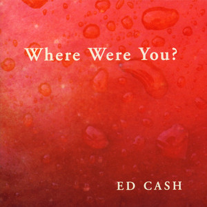 Where Were You album
