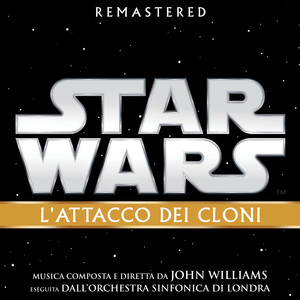 Star Wars: L'Attacco dei Cloni (Colonna Sonora Originale) album