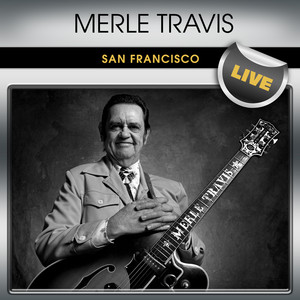 Merle Travis San Francisco Live album